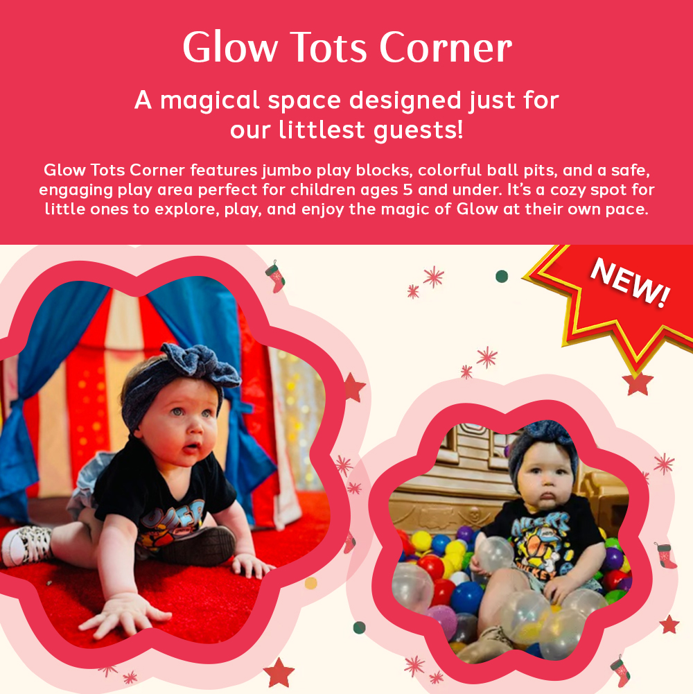 Glow Tots Corner for children 5 and under at the Glow show graphic